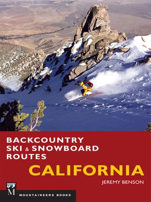 cover image of Backcountry Ski & Snowboard Routes: California